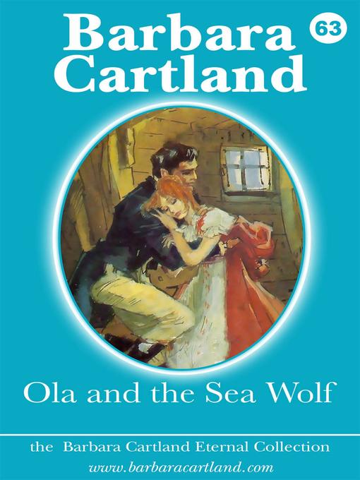 Title details for Ola and the Sea Wolf by Barbara Cartland - Available